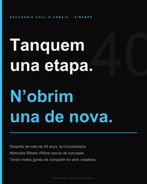 Tanquem una etapa. N’obrim una de nova. 🏍️
Durant 4️⃣0️⃣ anys, la Concentració Motorista Ribera d’Ebre ha estat possible gràcies a vosaltres: socis, amics i persones de Vinebre que heu posat l’ànima en cada edició.
🛞 Han estat uns anys plens d’experiències, d’il·lusions i de complicitat compartida.
Ara, amb la mateixa passió de sempre i molta il·lusió per les coses noves, comencem una nova etapa.
Un nou concepte. Una nova aventura. I esperem, com sempre, que hi sigueu.✨
Poc a poc us n’anirem desvetllant més detalls... 👀
👆🏻Seguiu-nos per no perdre-us res!
#RiberaRider #EscuderiaColl #Vinebre #RiberaEbre